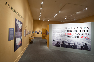 Passages Through the Fire Jews and the Civil War Exhibit